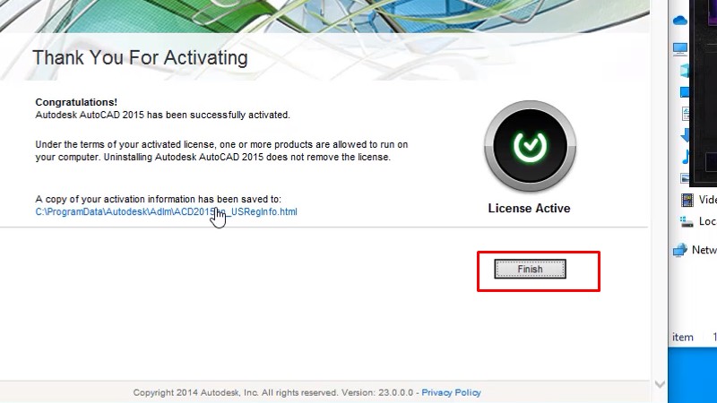 Bấm Finish hoàn thành quá trình cài đặt và kích hoạt dùng thử
