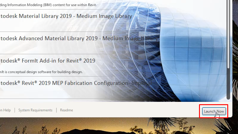 Revit 2019: Hướng Dẫn Cài Đặt Chi Tiết Từ 14 Bấm launch Now
